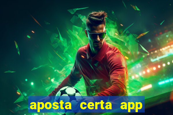 aposta certa app jogo do bicho